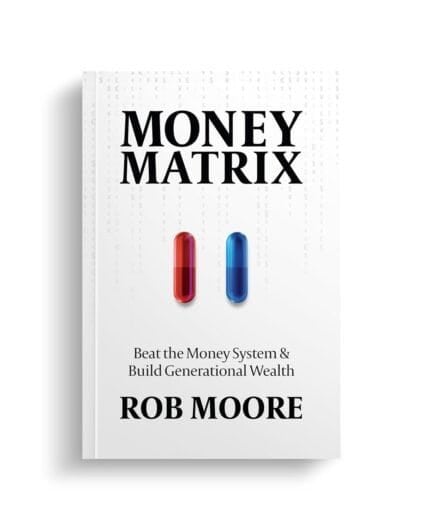 Money Matrix – Beat the Money System and Build Generational Wealth Paperback